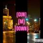 Gun M Down (Explicit)