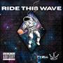 Ride This Wave (Explicit)