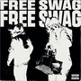 Free Swag (Explicit)