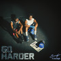 Go Harder