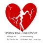 Broken Soul : Hindi Rap EP