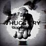 Thugs Cry (Explicit)