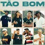 Tão Bom (feat. Shark, Guthierry, Vb,  MC VT MUITO CRIA & Menorbom) [Explicit]