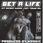 GET A LIFE (Explicit)