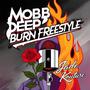 Mob deep Burn freestyle (Explicit)