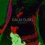 Calm Dung (Explicit)