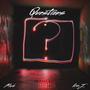 Questions (feat. Kaia J) [Explicit]