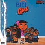 Biti Girl (Explicit)