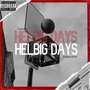 Helbig Days (Explicit)