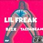 Lil Freak (feat. Taedabeam) [Explicit]