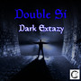 Dark Extazy