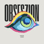 Obseszion (Explicit)