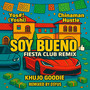 Soy Bueno (Fiesta Club Remix)