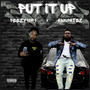 Put it up (feat. Abk gatez) [Explicit]