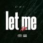 Let Me In (feat. 1lil10) [Explicit]