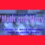 Meth and Mary (feat. Erica Henderson) [Explicit]