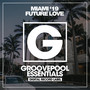 Miami Future Love '19