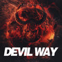 Devil Way (Explicit)