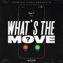 What's The Move (Explicit)