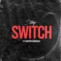 Switch (feat. Shatoya Cranfield) [Explicit]