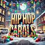 Hip-Hop Carols