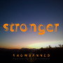 Stronger