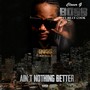 Ain't Nothing Better (feat. Billy Cook) [Explicit]