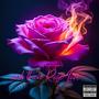 and then Rose Love... (Explicit)