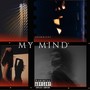 My Mind (Explicit)