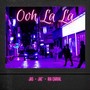 Ooh La La (feat. Jae' & Ria Carval) [Explicit]