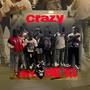 Crazy (Explicit)