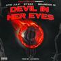 Devil in Her Eyes (feat. Brandon M. & $t33z) [Explicit]
