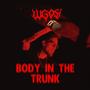 BODY IN THE TRUNK (Explicit)