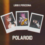 POLAROID (Explicit)