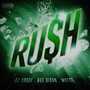 Rush (Explicit)