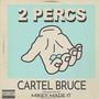 2 Percs (Explicit)