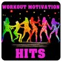 Workout Motivation Hits (Hello, Diamonds, Show Me Love)