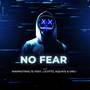 No Fear (Explicit)