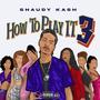 How To Play It 3 (Explicit)