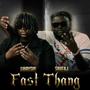 Fast Thang (feat. SaveAJ) [Explicit]