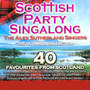 Scottish Party Singalong - 40 Favourites From Scotland