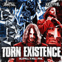 TORN EXISTENCE (Explicit)