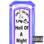 Hell of a Night (feat. Dos)