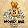 Money Bag (feat. Zonic) [Explicit]