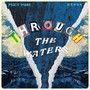 Through The Waters