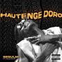 Hautenge Doro (feat. Alicious Ali)