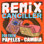 Cambia (Remix Canciller)