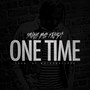 ONE TIME (Explicit)