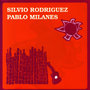 Silvio Rodriguez y Pablo Milanes