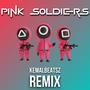 Pink Soldiers (Deep House Remix)